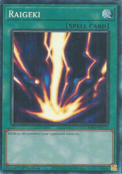 Raigeki - RA05-EN110 - Collector's Rare - 1st Edition