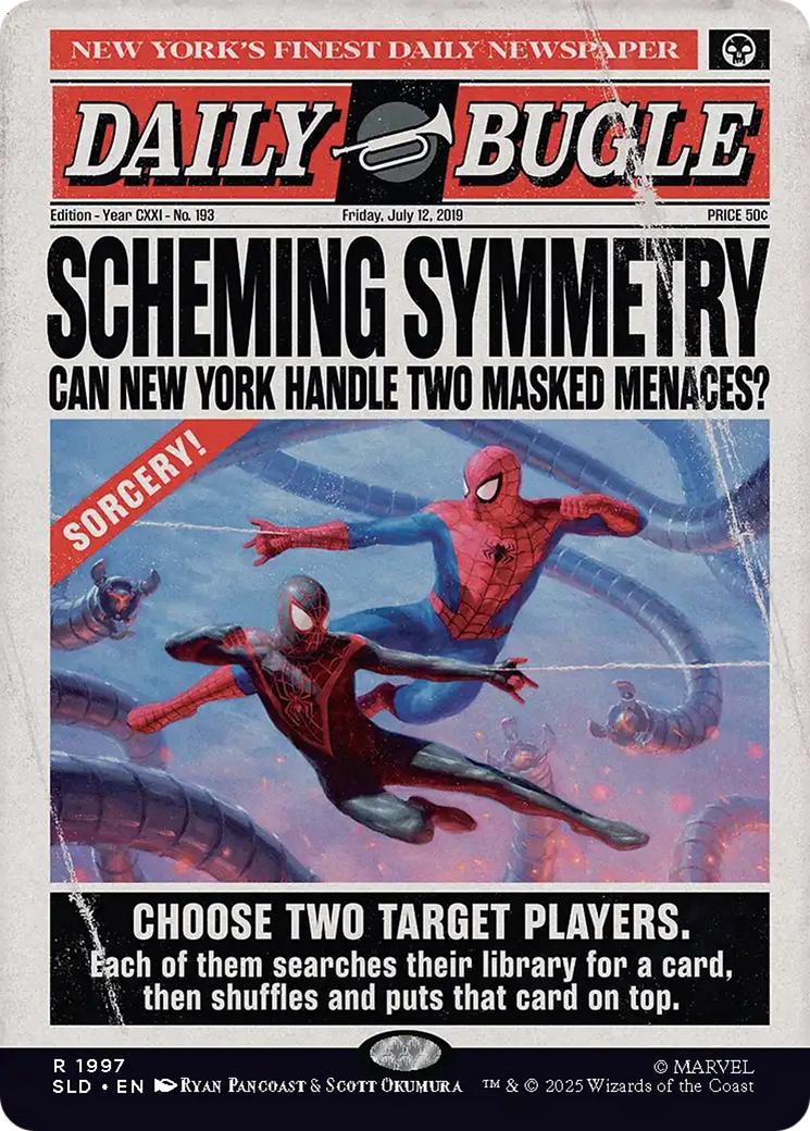 Scheming Symmetry [1997] [Borderless] [Spider-Man: Daily Bugle] [Secret Lair Drop] [Non-Foil]