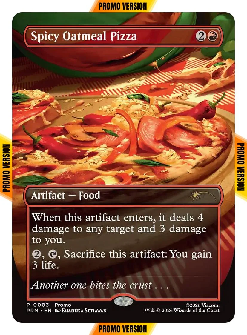 Spicy Oatmeal Pizza [7] [Borderless] [PRM-0003] [Wizards Play Network 2026] [Non-Foil]